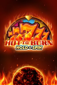 Hot to Burn Halten und Drehen