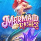 Mermaid Riches