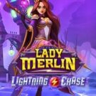 Lady Merlin’s Lightning Chase
